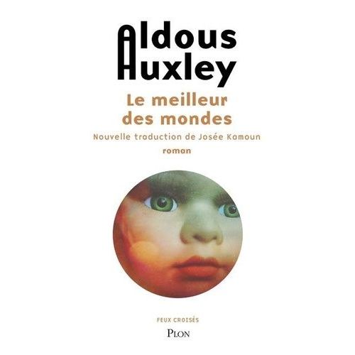 Le Meilleur Des Mondes