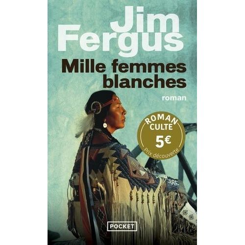 Mille Femmes Blanches - Tome 1 - Les Carnets De May Dodd