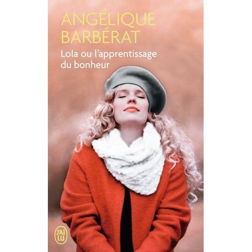 Lola Ou L'apprentissage Du Bonheur