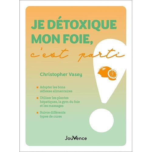 Je Détoxique Mon Foie, C'est Parti