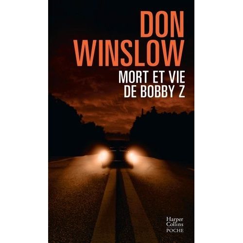Mort Et Vie De Bobby Z