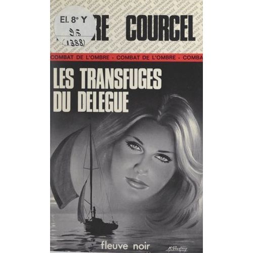 Les Transfuges Du Délégué