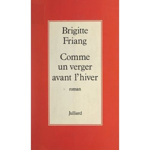 Comme Un Verger Avant L'hiver