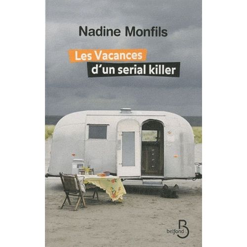 Les Vacances D'un Serial Killer