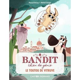 Bandit, Chien De Génie - Tome 4 - Le Toutou De Vitruve