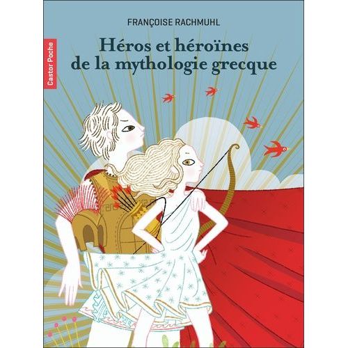 Héros Et Héroïnes De La Mythologie Grecque