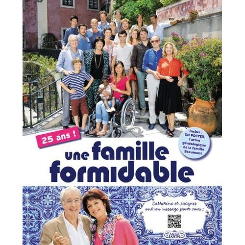 Une Famille Formidable 25 Ans