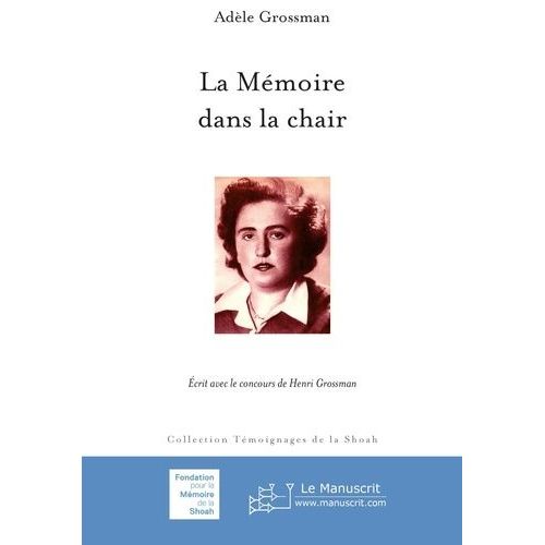 La Mémoire Dans La Chair