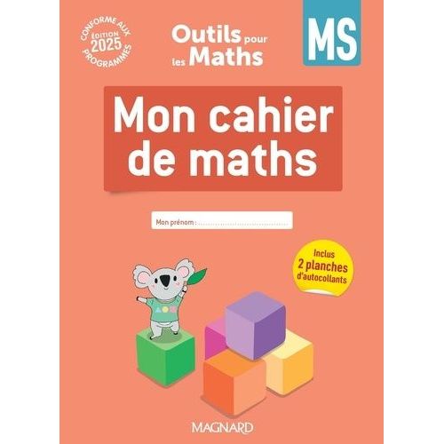 Outils Pour Les Maths Ms - Mon Cahier De Maths - Avec 2 Planches D'autocollants