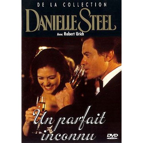 Danielle Steel : Un Parfait Inconnu