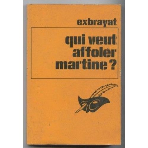 Qui Veut Affoler Martine ?