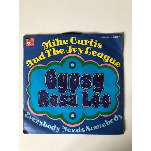 Mike Curtis And The Ivy League : Gypsy Rosa Lee / Everybody Needs Somebody