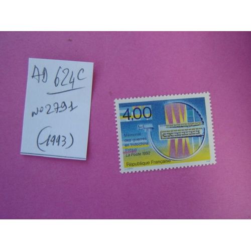 Ad 624 C // Timbre France Neuf 1993*N°2791 " Mémorial Des Guerres En Indochine