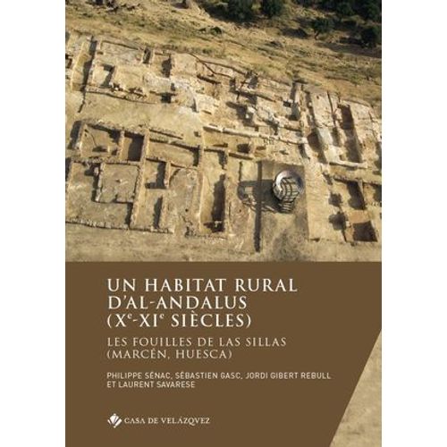 Un Habitat Rural D'al-Andalus (Xe-Xie Siècles)