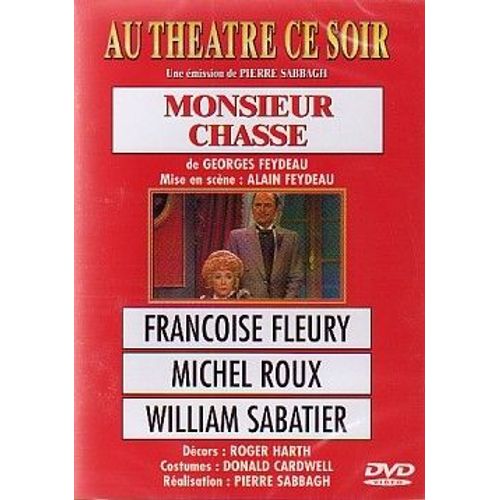 Au Theatre Ce Soir - Monsieur Chasse