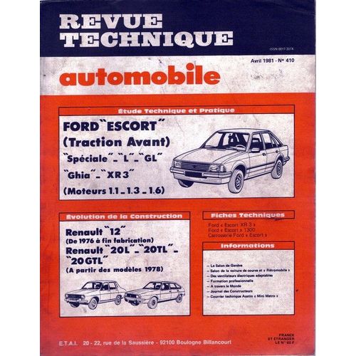 Revue Technique Automobile  N° 410 : Ford Escort(Traction Avant)Spéciale/L/Gl/Ghia/Xr3(Moteurs 1.1/1.3/1.6)