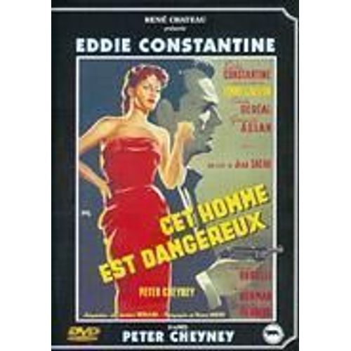 Cet Homme Est Dangereux