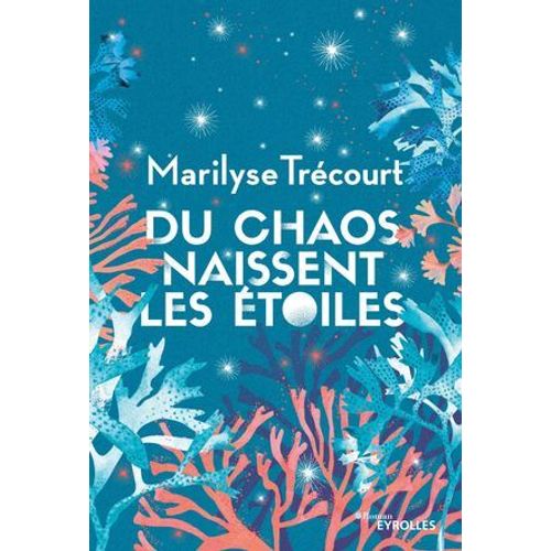 Du Chaos Naissent Les Étoiles