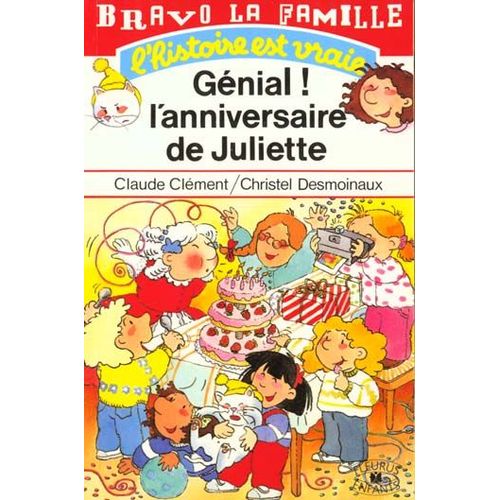 Génial ! L'anniversaire De Juliette