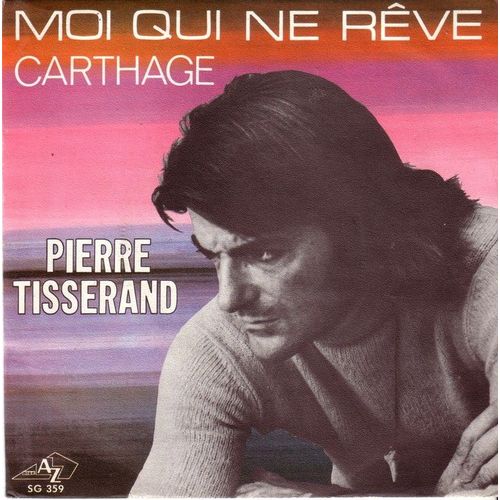 Moi Qui Ne Reve   - Carthage