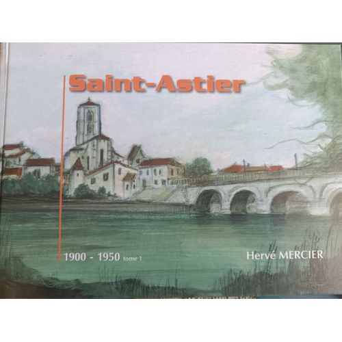 Saint-Astier, 1900-1950