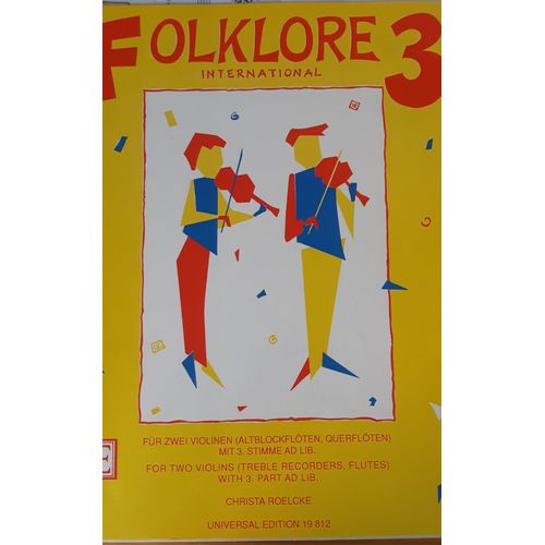 Floklore 3 International Pour 2 Violons Ou Flutes. Christa Roelcke