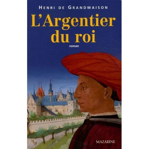 L'argentier Du Roi