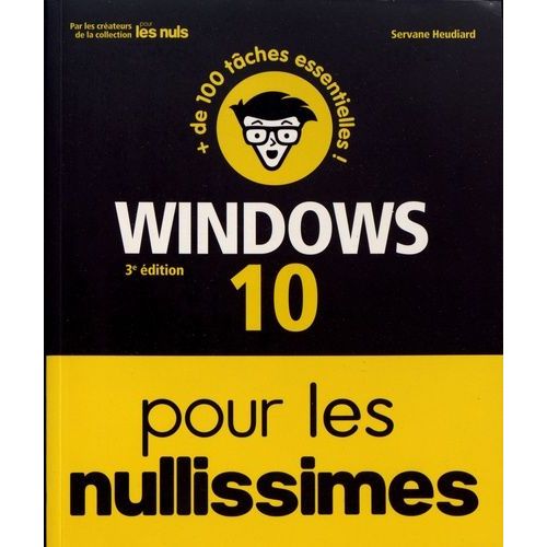Windows 10 Pour Les Nullissimes