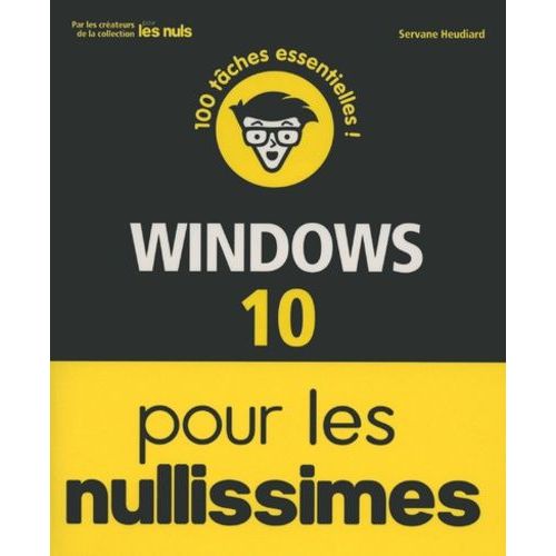 Windows 10 Pour Les Nullissimes