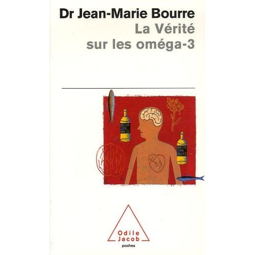 La Vérité Sur Les Oméga-3