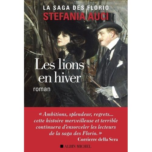 La Saga Des Florio - Tome 3 - Les Lions En Hiver