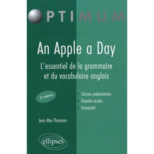 An Apple A Day - L'essentiel De La Grammaire Et Du Vocabulaire Anglais