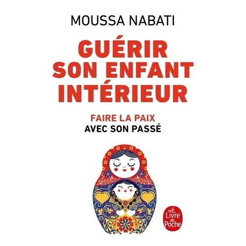 Guérir Son Enfant Intérieur