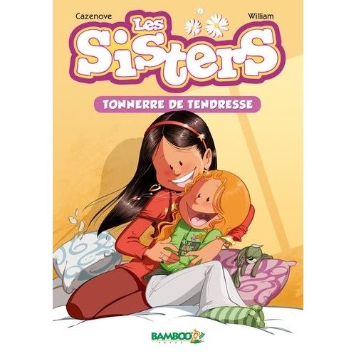 Les Sisters - Tome 6 - Tonnerre De Tendresse