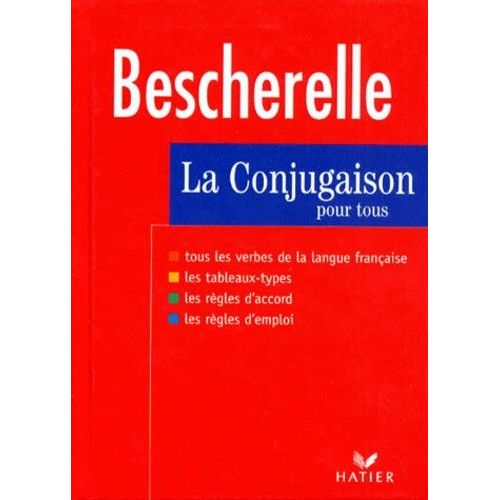La Conjugaison Pour Tous - Dictionnaire De 12000 Verbes