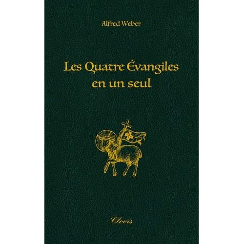 Les Quatre Évangiles En Un Seul