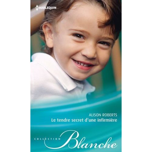 Le Tendre Secret D'une Infirmière