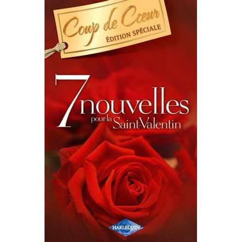 7 Nouvelles Pour La Saint-Valentin (Harlequin Coup De Coeur)