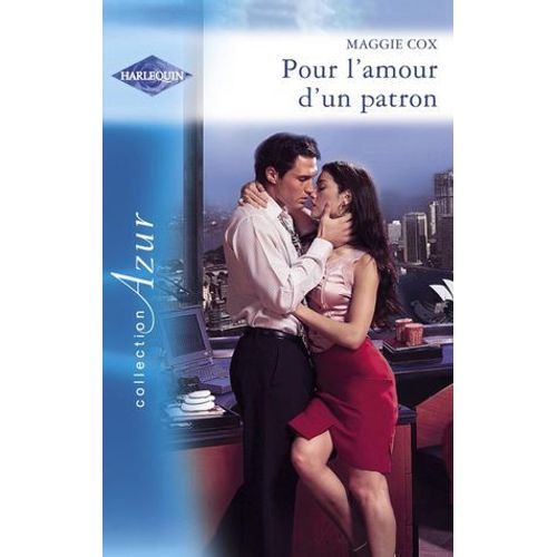 Pour L'amour D'un Patron - Romance Espagnole (Harlequin Azur)