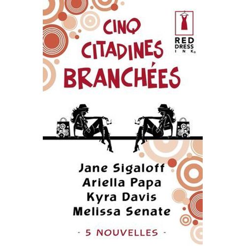 Cinq Citadines Branchées (Harlequin Red Dress Ink)