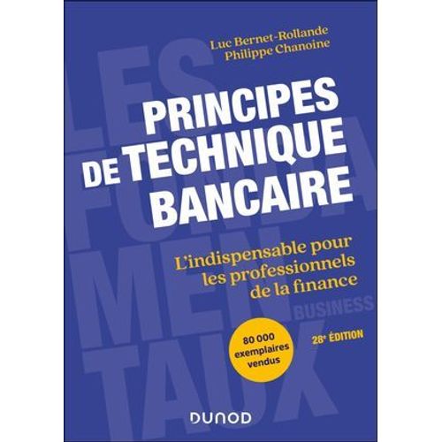 Principes De Technique Bancaire - 28e Éd.