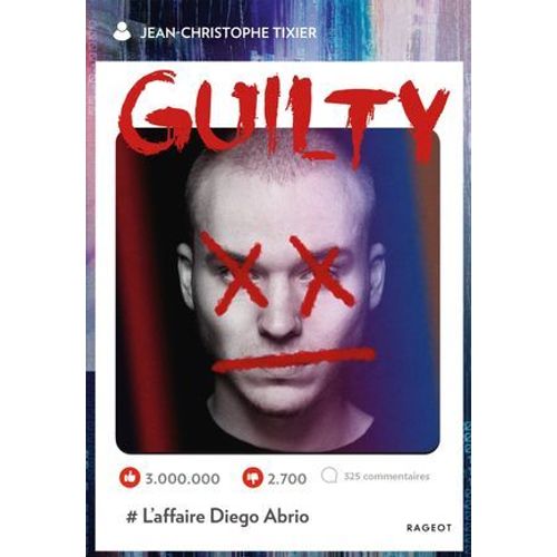 Guilty - L'affaire Diego Abrio