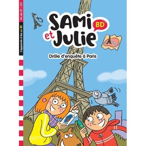 Sami Et Julie - Drôle D'enquête À Paris - Fin De Cp-Ce1