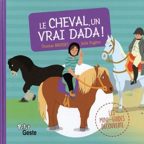 Le Cheval, Un Vrai Dada !