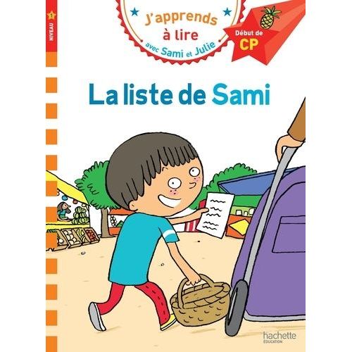 J'apprends À Lire Avec Sami Et Julie - La Liste De Sami - Début De Cp, Niveau 1