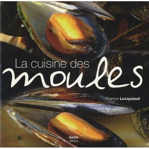La Cuisine Des Moules