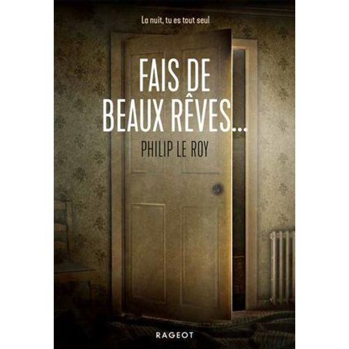 Fais De Beaux Rêves...