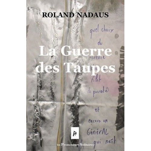 La Guerre Des Taupes
