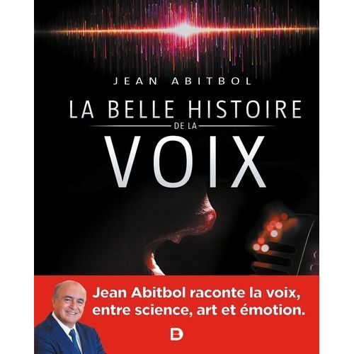 La Belle Histoire De La Voix
