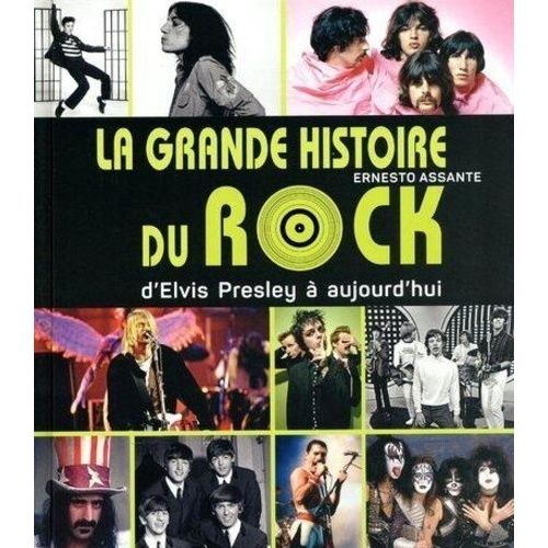 La Grande Histoire Du Rock D'elvis Presley À Aujourd'hui